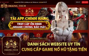 Danh Sách Website Uy Tín Cung Cấp Game Nổ Hũ Tặng Tiền