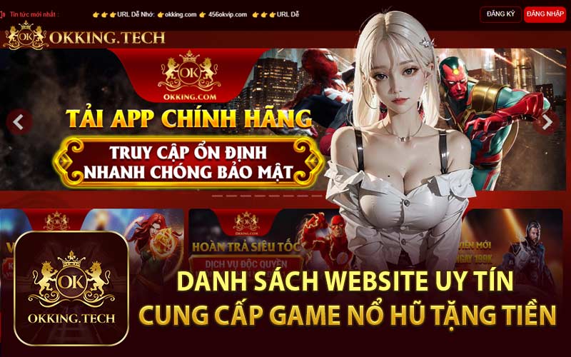 Danh Sách Website Uy Tín Cung Cấp Game Nổ Hũ Tặng Tiền